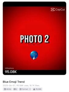 Blue Emoji Trend CapCut Template